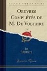 Voltaire - Oeuvres Complétés de M. de Voltaire, Vol. 42 (Classic Reprint)