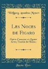 Wolfgang Amadeus Mozart - Les Noces de Figaro