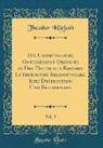 Theodor Kliefoth - Die Ursprüngliche Gottesdienst-Ordnung in Den Deutschen Kirchen Lutherischen Bekenntnisses, Ihre Destruction Und Reformation, Vol. 3 (Classic Reprint)