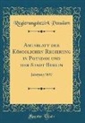 Regierungsbezirk Potsdam - Amtsblatt Der Königlichen Regierung in Potsdam Und Der Stadt Berlin: Jahrgang 1897 (Classic Reprint)