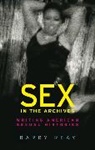 Barry Reay - Sex in the Archives