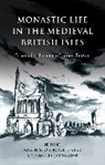 Julie Kerr, Julie Jamroziak Kerr, Karen Jamroziak Stober, Karen Jamroziak Stoeber, Emilia Jamroziak, Jamroziak Emilia... - Monastic Life in the Medieval British Isles