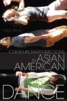 Yutian Wong, Yutian (EDT) Wong, Yutian Wong - Contemporary Directions in Asian American Dance