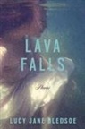 Lucy Jane Bledsoe - Lava Falls