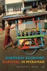 Ardeth Maung Thawnghmung - Everyday Economic Survival in Myanmar