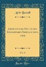 Alois Brandl - Jahrbuch Der Deutschen Shakespeare-Gesellschaft, 1904, Vol. 40 (Classic Reprint)