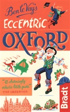 Ben Le Vay, Benedict Le Vay, Rowan Barnes-Murphy - Ben le Vay's Eccentric Oxford