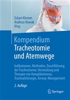 Eckar Klemm, Eckart Klemm, Nowak, Nowak, Andreas Nowak - Kompendium Tracheotomie und Atemwege