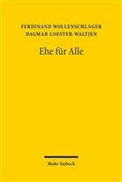 Dagmar Coester-Waltjen, Ferdinan Wollenschläger, Ferdinand Wollenschläger - Ehe für Alle
