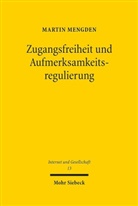 Martin Mengden - Zugangsfreiheit und Aufmerksamkeitsregulierung