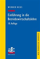 Werner Neus - Einführung in die Betriebswirtschaftslehre