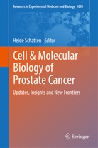 Heid Schatten, Heide Schatten - Cell & Molecular Biology of Prostate Cancer