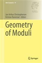Ja Arthur Christophersen, Jan Arthur Christophersen, Jan Christophersen, Jan Arthur Christophersen, Ranestad, Ranestad... - Geometry of Moduli