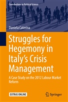 Daniela Caterina - Struggles for Hegemony in Italy's Crisis Management