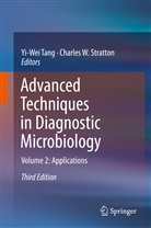 Charles W. Stratton, Yi-We Tang, Yi-Wei Tang, W Stratton, W Stratton - Advanced Techniques in Diagnostic Microbiology