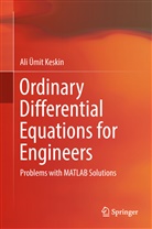 Ali Ümit Keskin - Ordinary Differential Equations for Engineers
