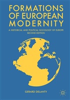 Gerard Delanty - Formations of European Modernity