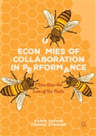 Kare Savage, Karen Savage, Dominic Symonds, Kare Savage, Karen Savage, Symonds... - Economies of Collaboration in Performance