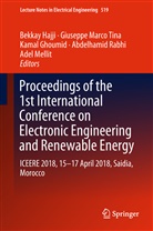Kamal Ghoumid, Kamal Ghoumid et al, Bekkay Hajji, Giusepp Marco Tina, Giuseppe Marco Tina, Adel Mellit... - Proceedings of the 1st International Conference on Electronic Engineering and Renewable Energy