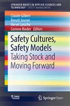 Corinne Bieder, Claude Gilbert, Benoî Journé, Benoît Journé, Hervé Laroche, Hervé Laroche et al - Safety Cultures, Safety Models