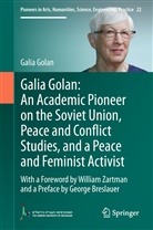 Galia Golan, Galia Golan-Gild - Galia Golan: An Academic Pioneer on the Soviet Union, Peace and Conflict Studies, and a Peace and Feminist Activist