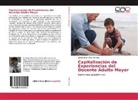 Daniel Isaac Ortiz Gómez - Capitalización de Experiencias del Docente Adulto Mayor