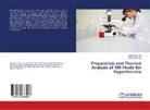 Aditya Bhardwaj, Harjot Sing Gill, Harjot Singh Gill - Preparation and Thermal Analysis of MR Fluids for Hyperthermia