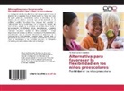 Maritza García Hernández - Alternativa para favorecer la flexibilidad en los niños preescolares