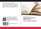 Margarita Eulalia Acosta Herrería - Relajación para tu niño o niña