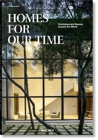 Philip Jodidio - Homes for our time : contemporary houses around the world