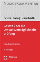 Stefa Balla, Stefan Balla, T Hesselbarth, Thorsten Hesselbarth, Heinz-Joachi Peters, Heinz-Joachim Peters - Gesetz über die Umweltverträglichkeitsprüfung, Handkommentar