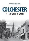Patrick Denney - Colchester History Tour
