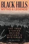 T D Griffith, T. D. Griffith, Griffith T. D. - Black Hills Myths and Legends