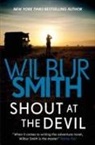 Wilbur Smith - Shout at the Devil