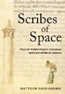 Matthew Boyd Goldie - Scribes of Space
