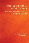 Douglas M. (EDT)/ Vie Walls, Stephanie Vie, Douglas M. Walls - Social Writing/Social Media