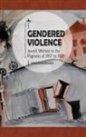 Irina Astashkevich - Gendered Violence