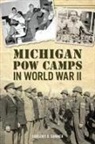 Gregory D Sumner, Gregory D. Sumner - Michigan POW Camps in World War II