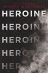 Mindy McGinnis - Heroine
