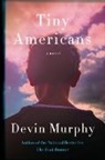 Devin Murphy - Tiny Americans