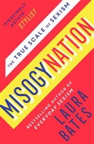 Laura Bates - Misogynation