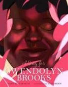 A. Duncan, Alice Faye Duncan, Alice Faye/ Gordon Duncan, Xia Gordon, Gordon Xia - Song for Gwendolyn Brooks