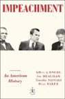 Peter Baker, Enge, Jeffrey A. Engel, Jon Meacham, Timothy Naftali - Impeachment