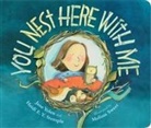 Heidi E Y Stemple, Heidi E. Y. Stemple, Heidi E.Y. Stemple, Melissa Sweet, Jane Yolen, Melissa Melissa... - You Nest Here With Me