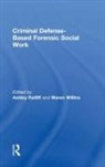 Ashley (Private Practice Ratliff, Ashley Ratliff, Maren Willins - Criminal Defense-Based Forensic Social Work