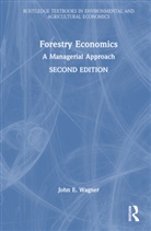 John E Wagner, John E. Wagner, John E. (State University of New York Wagner - Forestry Economics