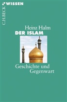 Heinz Halm - Der Islam