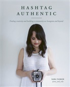 Sara Tasker - Hashtag Authenic