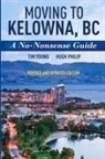 Hugh Philip, Tim Young - Moving To Kelowna, BC