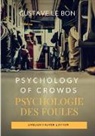 Gustave Le Bon - Psychology of Crowds / Psychologie Des Foules (English French Edition)